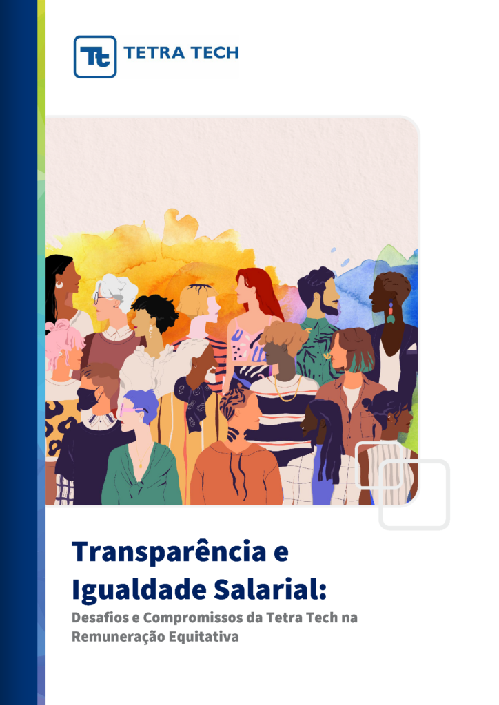 Capa do arquivo de Transparência e Igualdade Salarial com pessoas diversas. Na parte inferior, está escrito "Desafios e Compromissos da Tetra Tech na Remuneração Equitativa"